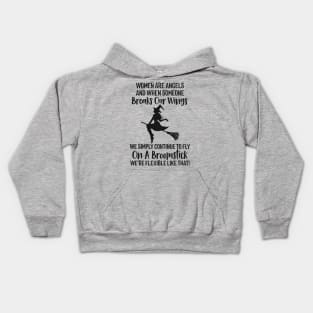 Women Are Angels And When Someone Breaks Our Wings Kids Hoodie